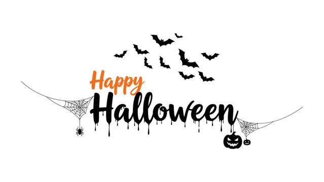 Happy Halloween: Spooky and festive, this image captures the essence of Halloween, with its playful font and a whimsical arrangement of bats, spiderwebs, and a jack-o'-lantern.