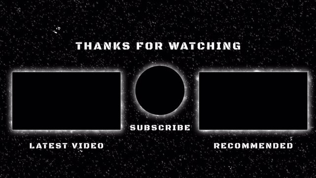Animated thanks for watching black and white YouTube End screen outro video. End Screen Video Template. animation end Screen templates for video on a black background