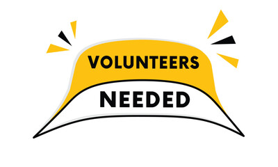 Volunteers needed banner illustration, advertising marketing concept design label. Symbol design editable vector eps 10.