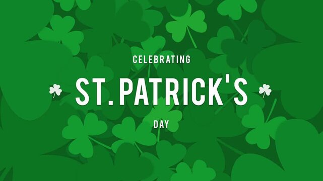 Animation of happy st patrick's day text with clover leaves pattern on green background 4k
