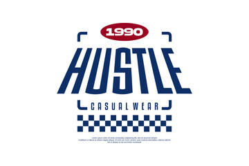 Obraz premium hustle streetwear fashion vector template 