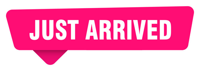 just arrived magenta sticker isolated on transpatent background. just arrived sign