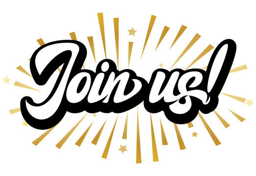Invitation golden starburst poster with bold dynamic lettering Join us for community gathering motivation and celebration.