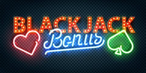Vector neon sign of Blackjack Bonus isolated on transparent background.
