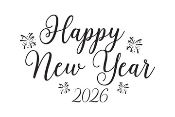 Happy New Year 2026 Handwritten Calligraphy Greeting