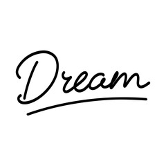 Vector signature with the word Dream for logo, branding, greeting cards, and decoration
