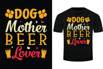 Dog Mother Beer Lover Svg Design
