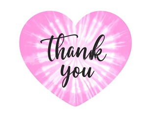 Pink tie-dye heart graphic with "Thank You