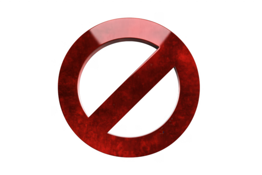 Red prohibition sign with a textured finish against a stark transparent background