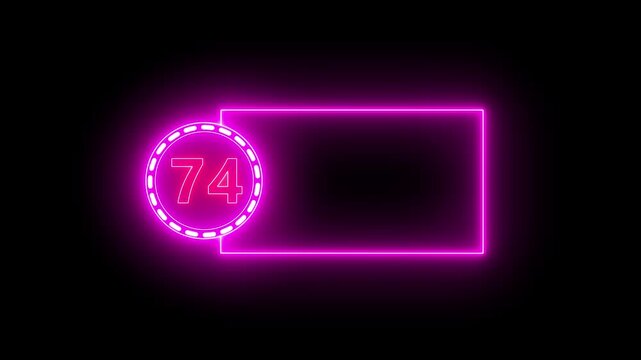 Neon Number 74 In Circle With Rectangular Frame On Black Background.Neon number text animation with alpha channel.Colorful circle on Black background 4k video.