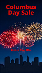 Columbus day sale with fireworks display over a city skyline at night and limited time offer text