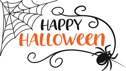 Happy Halloween Vector Lettering in Spooky Calligraphy Style with Spider and Web Decoration for Banner, Poster, Greeting Card, and Party Invitation