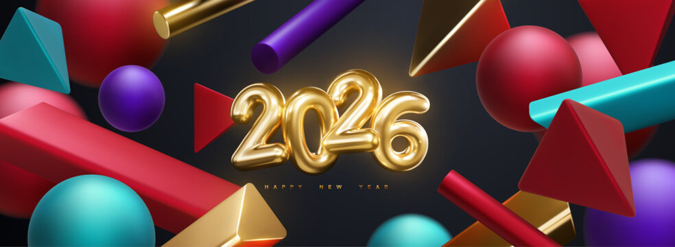 Happy New 2026 Year. Holiday vector illustration of golden numbers 2026 and abstract geometric 3d shapes. Festive poster or banner design. NYE party invitation