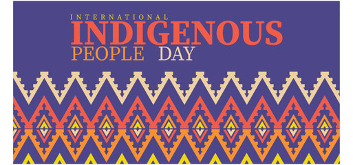 International Day of the World's Indigenous Peoples. 9th August worlds indigenous peoples day celebration cover banner with tribal village Pattern. The day is to raise awareness for their protection	
