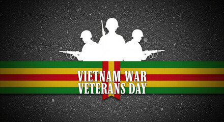 Vietnam War Veterans Day illustration features three soldier silhouettes with rifles, military helmet, and green, yellow, red ribbon on textured background, honoring service and sacrifice