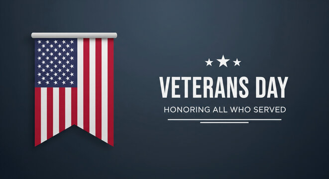 Veterans Day banner with patriotic flag, stars, and text honoring all who served, celebrating military service and national pride on dark blue background