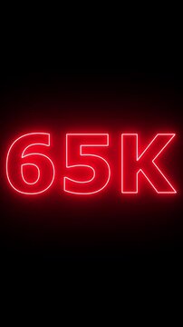 Glowing neon 65K light text animation. Shining neon number motion graphic for 65K followers and subscribers celebration.Social media milestone achievement neon effect video on black background. 4k