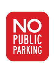 No Public Parking Sign – Red Background with Bold White Text for Vehicle Access Restriction High-Quality Vectorial Stock Image