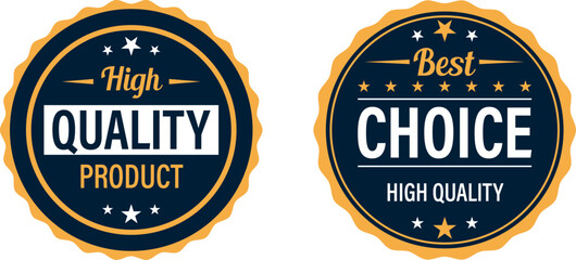 Badges, Labels. High Quality Product Best Choice Guarantee Badges Labels. vintage-style badges. 
high-quality badges isolated on white background