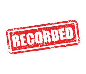 RECORDED Stamp Label – Grunge Rubber Seal Vector Illustration Isolated on White Background
