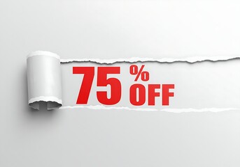 Seventyfive percent off promotion with torn paper effect isolated on white background, advertising a 75 discount for attracting customers