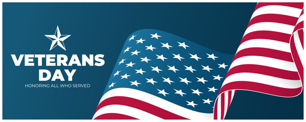 Veterans Day Banner. Honoring all who served. United States federal holiday background with waving American flag. Vector illustration.