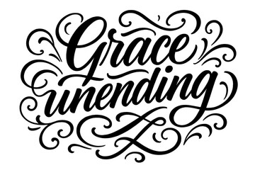 Elegant Calligraphy Art. Grace unending. Elegant modern calligraphy lettering with bold and saturated thick