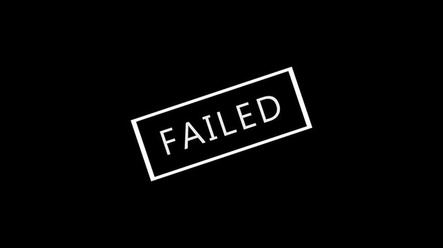 White F A I L E D Stamp on Black Background Grunge Texture Concept of Failure Rejection Disapproval Bad News Negative Outcome