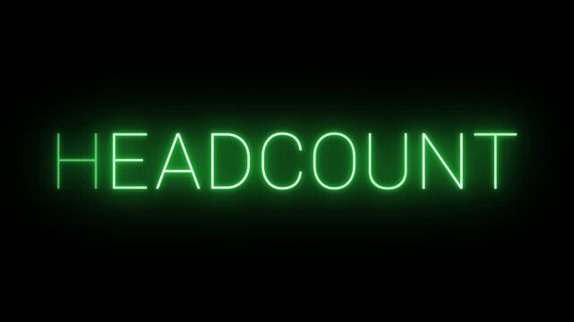 Flickering neon green Headcount sign animated on black background.
