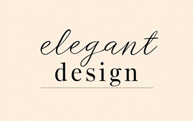Elegant design in a script font over a light beige background