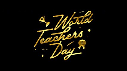 World teachers day graphic in gold lettering, perfect for educational websites, social media posts, and schoolrelated designs celebrating teachers importance.