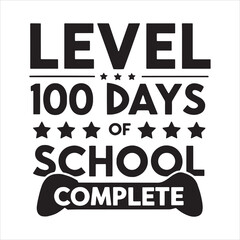 Level 100 Days Of School Complete
