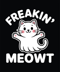 Freakin’ Meowt Cute Funny Cat Lover Pun Cartoon Illustration Design