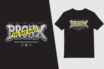 Bronx urban Casual Fashion Streetwear, Slogan Typography. for screen printing t-shirts, jackets