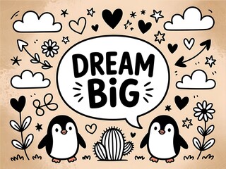 Cute penguins and clouds with dream big text in speech bubble