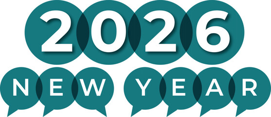 Happy New Year 2026 greeting design featuring the date and message inside modern speech bubbles. A creative vector illustration concept for holiday party invitations, social media posts, and banners