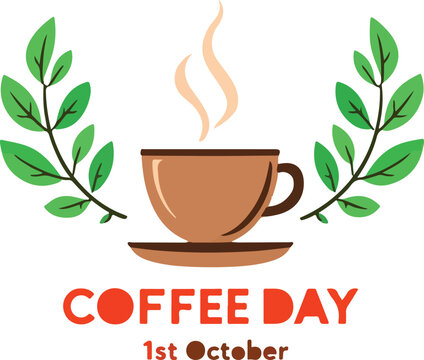 Coffee Day illustration with steaming cup, green leaves, and bold &ldquo;1st October&rdquo; text in warm brown and red tones