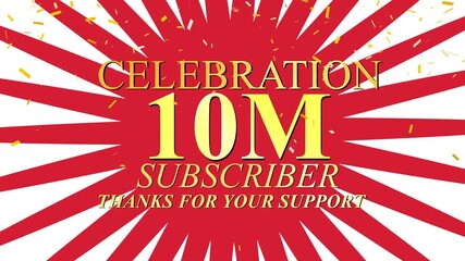 10 Million Subscriber Celebration With Confetti And Sunburst Background. Thanks For Your Support, Milestone Achievement For Social Media, Youtube, And Streaming Channels. Thanks For Your Support! Gold