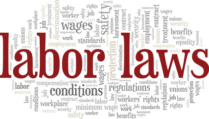 Labor Laws word cloud conceptual design isolated on white background.