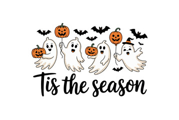 Tis The Season, Cute Halloween Ghosts with Pumpkins Sublimation Design