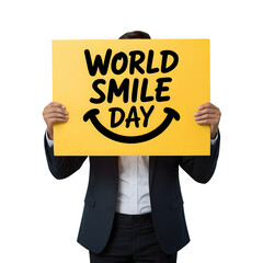 businessman holding a sign, show card world smile day concept for campaign