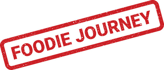 A red Foodie Journey stamp conveys a passionate culinary adventure