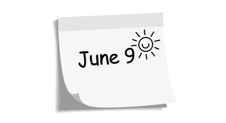 Calendar reminder with cheerful sun marking june ninth as a day to celebrate happiness and positivity in daily scheduling routine note arrangement