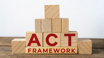 Creative Wooden Blocks Displaying Act Framework Concept for Educational and Business Purposes in Natural Light Setting