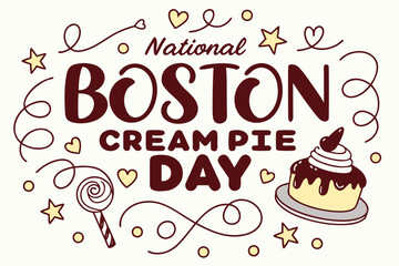 NATIONAL BOSTON CREAM PIE DAY vector illustration