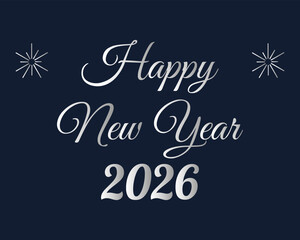 Happy New Year 2026 celebration typography with elegant numerals, template for poster, banner or greeting card.