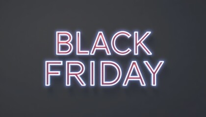 Black friday neon sign with red outline and white glow against a dark gray background