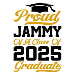 Proud jammy of a class of 2025 graduate
