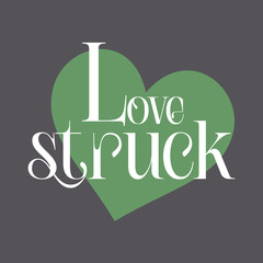 Love Struck Typography Poster – Romantic Heart Quote Design