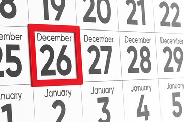 Date 26 December with red frame realistic calendar day design. Red frame shows the date December 26 3d illustration